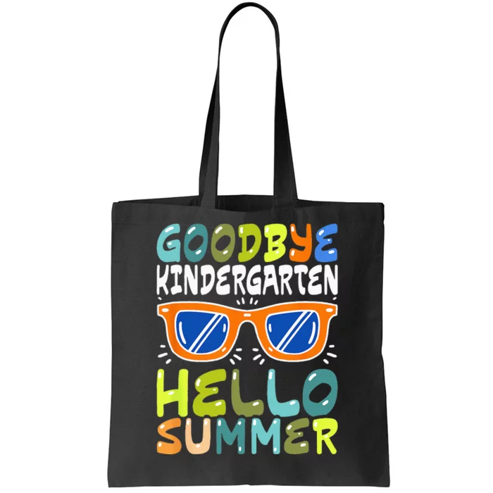 Goodbye Kindergarten Hello Summer Kinder Graduate Tote Bag