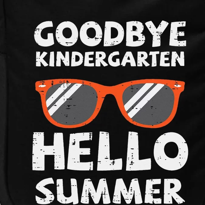 Goodbye Kindergarten Hello Summer Last Day Graduation Impact Tech Backpack