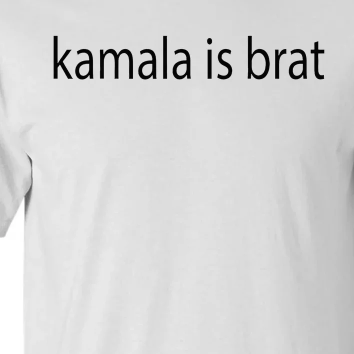 Green Kamala Is Brat 2024 Tall T-Shirt