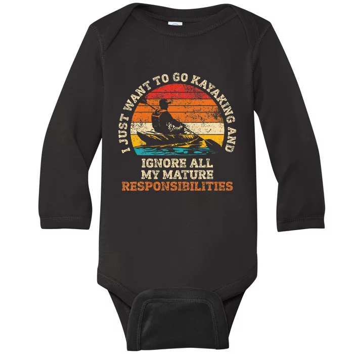 Go Kayaking Ignore Mature Responsibilities Baby Long Sleeve Bodysuit