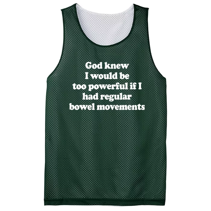 God Knew I Would Be Too Powerful If I Had Regular Bowel Mesh Reversible Basketball Jersey Tank