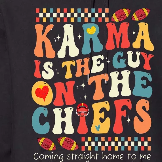 Groovy Karma Is the Guy on the Chief Premium Hoodie