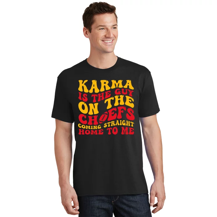 Groovy Karma Is the Guy on the Chief T-Shirt