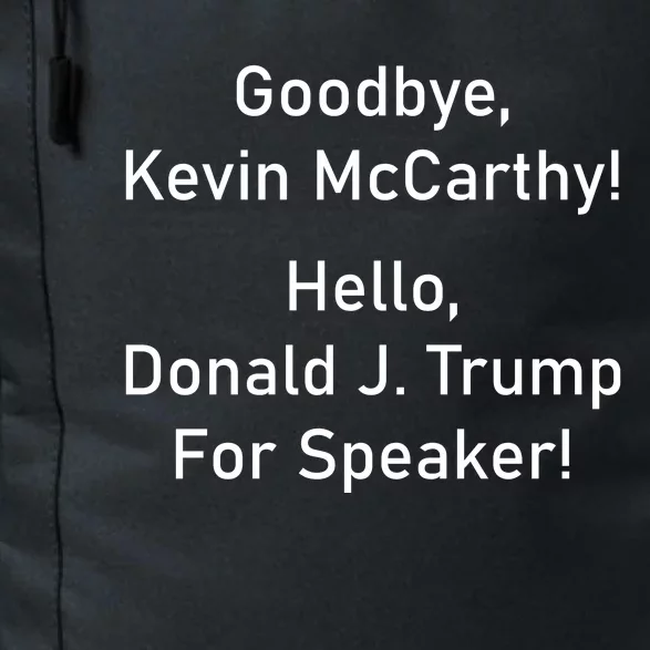 Goodbye Kevin McCarthy Hello Donald J. Trump For Speaker Daily Commute Backpack