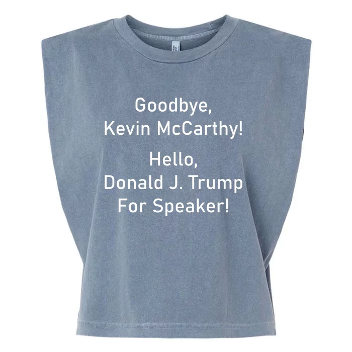 Goodbye Kevin McCarthy Hello Donald J. Trump For Speaker Garment-Dyed Women's Muscle Tee