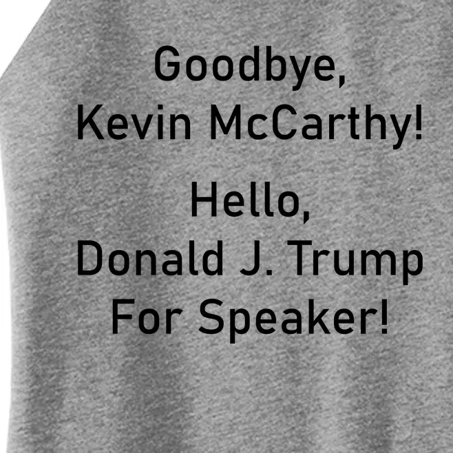 Goodbye Kevin McCarthy Hello Donald J. Trump For Speaker Women’s Perfect Tri Rocker Tank