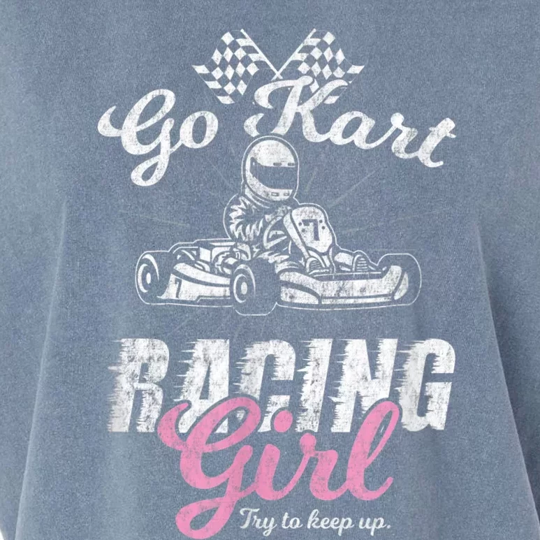 Go Kart Racing Girl Funny Sarcastic Women Girls Design Garment-Dyed Women's Muscle Tee