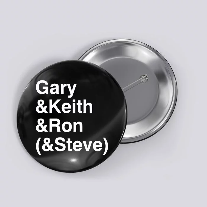 Gary Keith Ron Steve Button