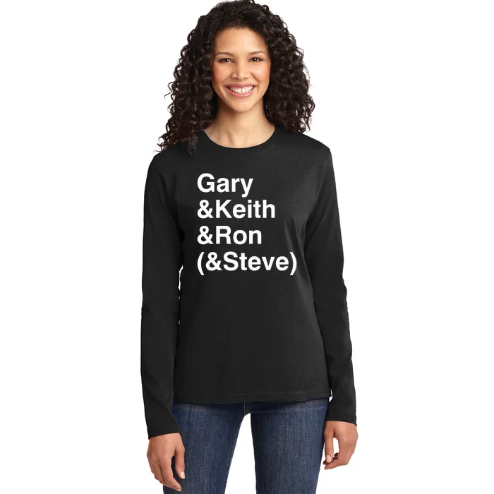 Gary Keith Ron Steve Ladies Long Sleeve Shirt