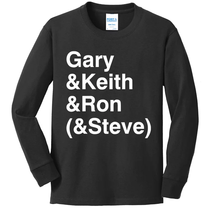 Gary Keith Ron Steve Kids Long Sleeve Shirt