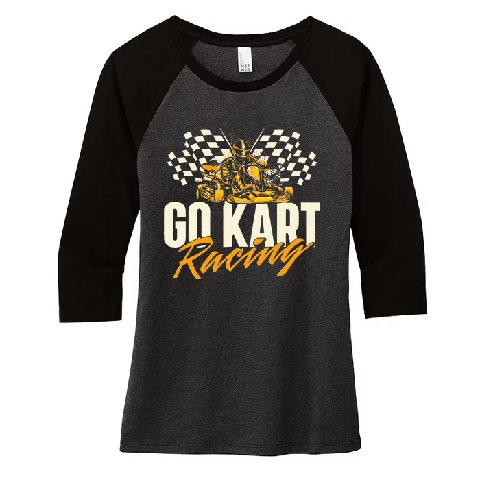 Go Kart Racing Go Karting Enthusiast Racetrack Racecourse Women's Tri-Blend 3/4-Sleeve Raglan Shirt