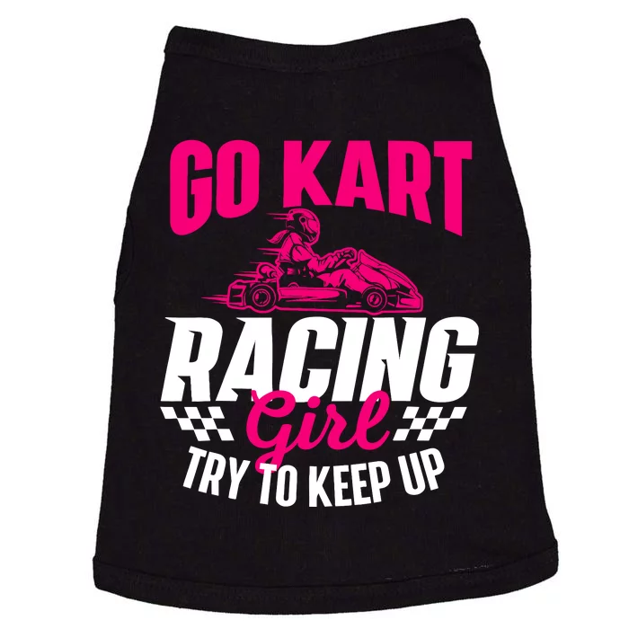 Go Kart Racing Girl Go Karting Lover Go Cart Racing Doggie Tank