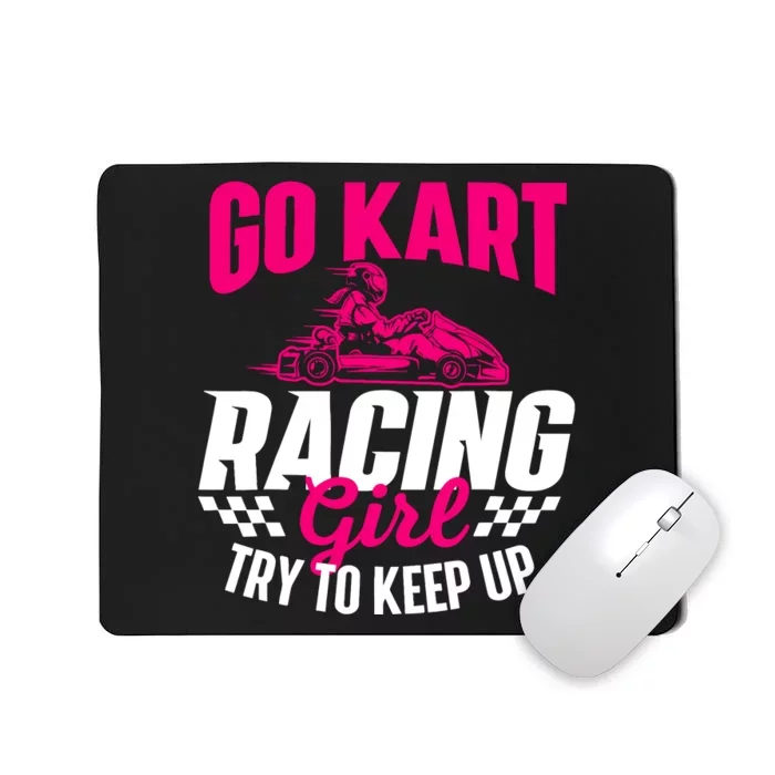 Go Kart Racing Girl Go Karting Lover Go Cart Racing Mousepad