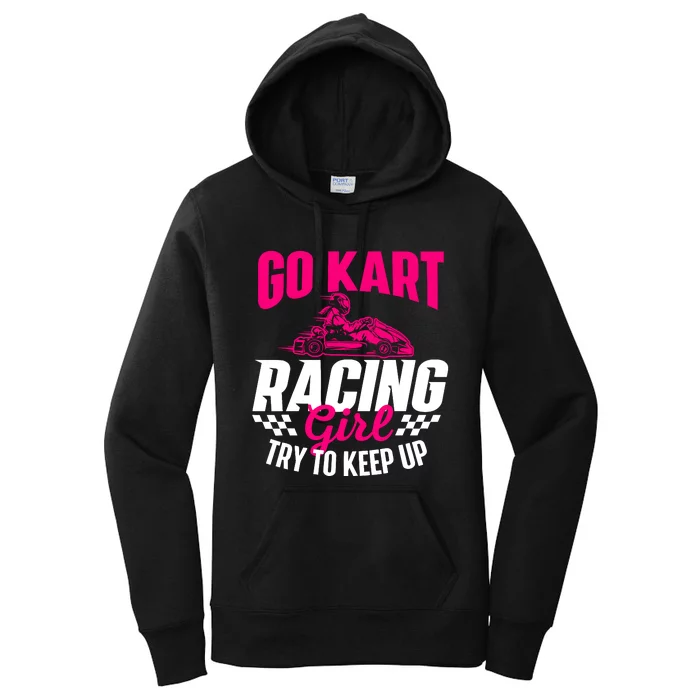 Go Kart Racing Girl Go Karting Lover Go Cart Racing Women's Pullover Hoodie