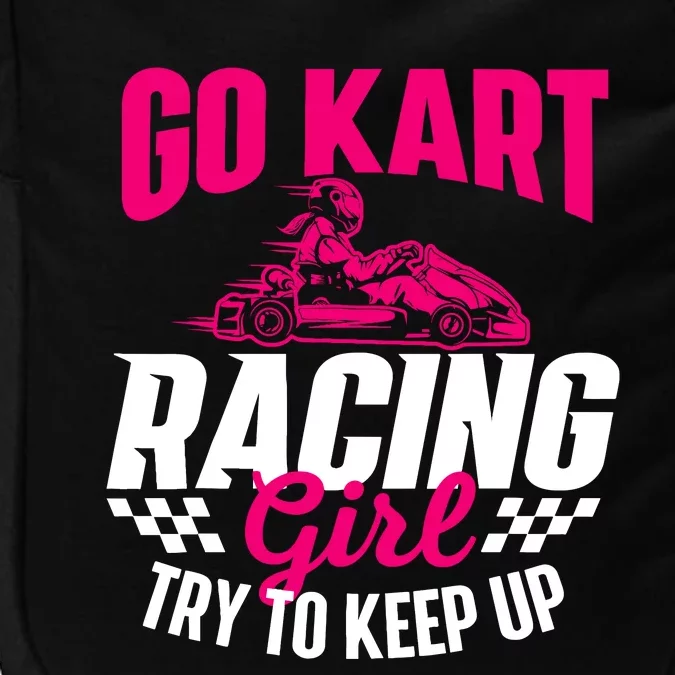 Go Kart Racing Girl Go Karting Lover Go Cart Racing Impact Tech Backpack