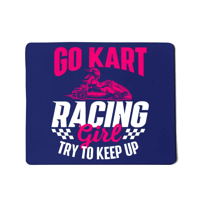 Go Kart Racing Girl Go Karting Lover Go Cart Racing Mousepad