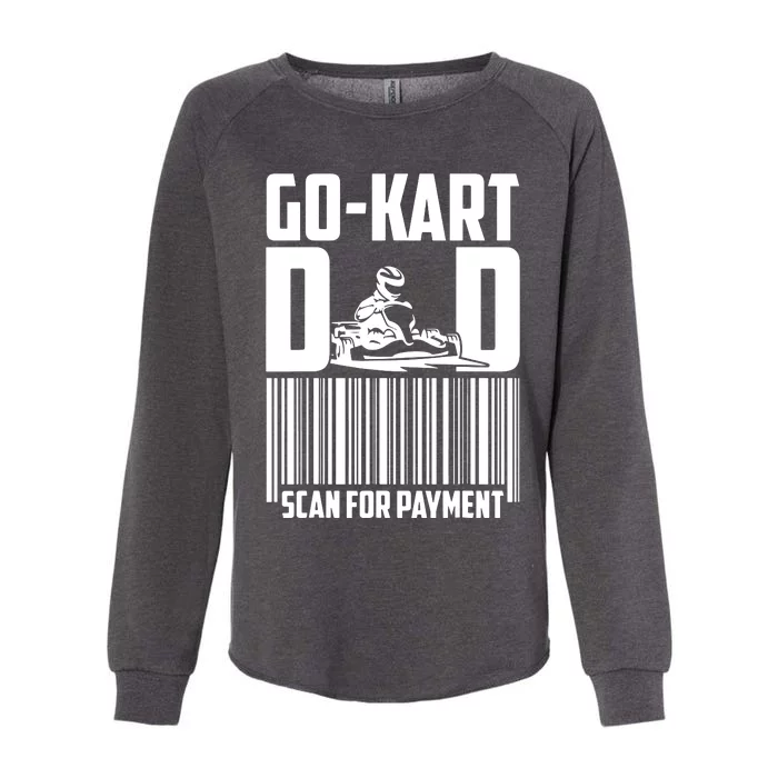 Go Kart Racing Dad Payment Karting Gocart Racer Womens California Wash Sweatshirt