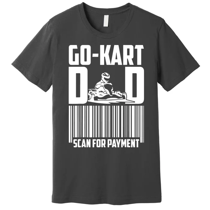 Go Kart Racing Dad Payment Karting Gocart Racer Premium T-Shirt