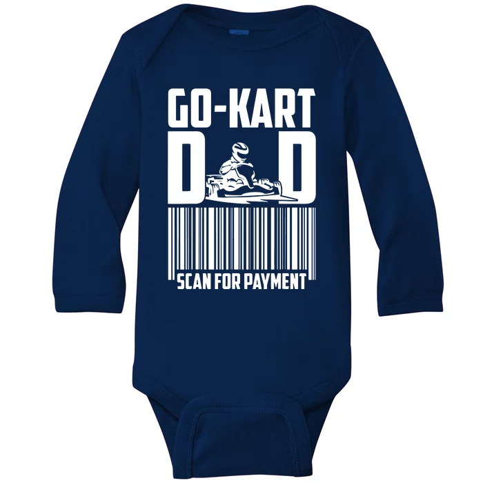 Go Kart Racing Dad Payment Karting Gocart Racer Baby Long Sleeve Bodysuit