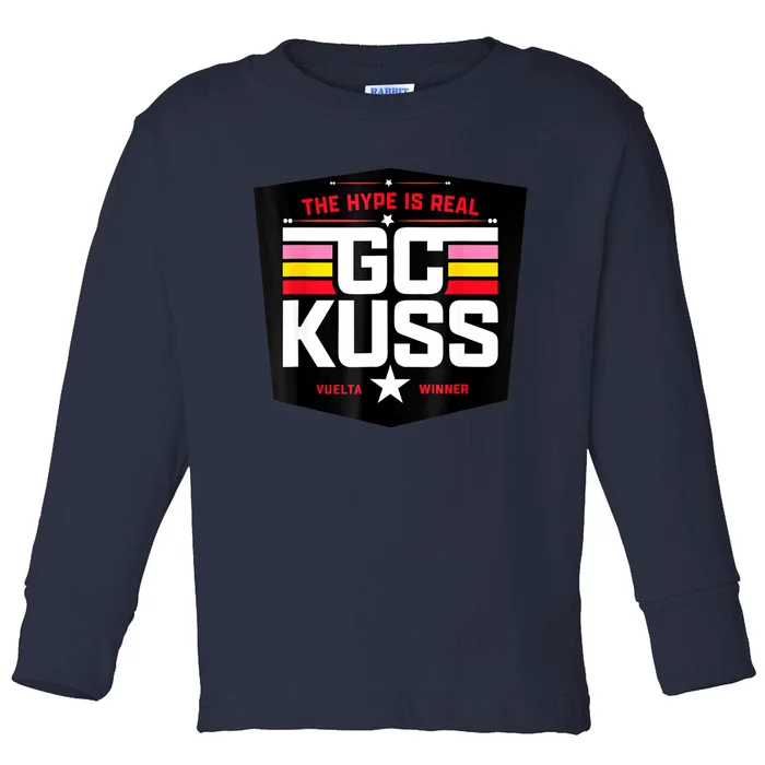 GC Kuss The Hype Is Real And Toddler Long Sleeve Shirt