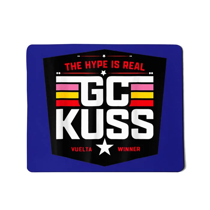 GC KuSS The Hype Is Real GC Kuss store Mousepad