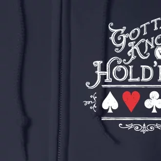 Gotta Know When To HoldEm Texas Poker Full Zip Hoodie