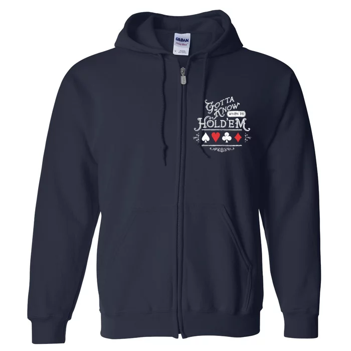 Gotta Know When To HoldEm Texas Poker Full Zip Hoodie