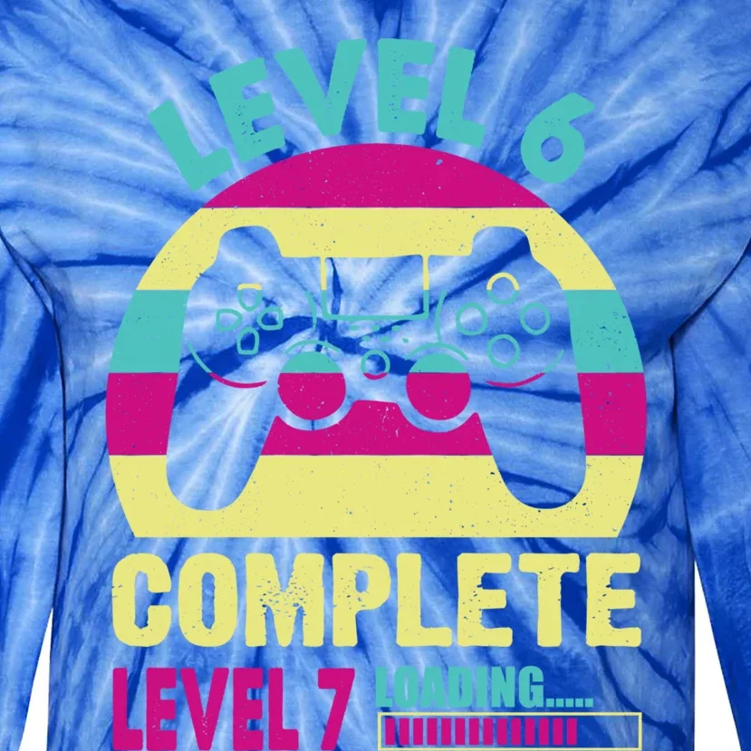 Gamer Level 6 Complete Level 7 Loading 6th Birthday Great Gift Tie-Dye Long Sleeve Shirt