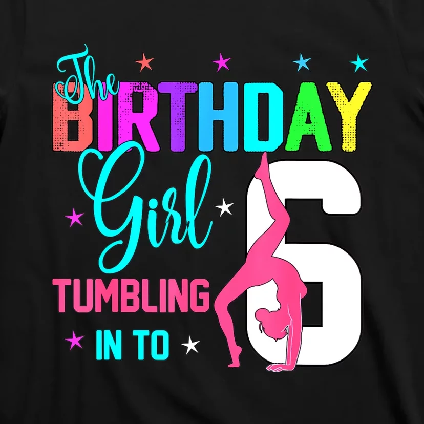 Gymnastic Lover 6th Birthday Six 6 Years Old Gymnast Girl T-Shirt