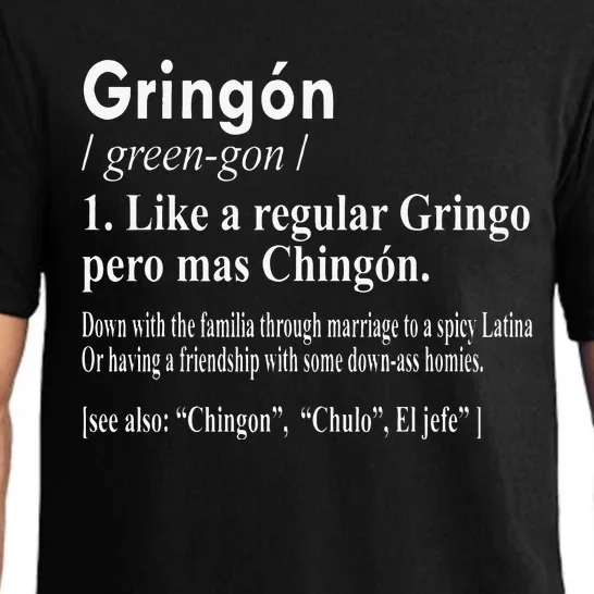 Gringon Like A Regular Gringo Pero Mas Chingon Pajama Set