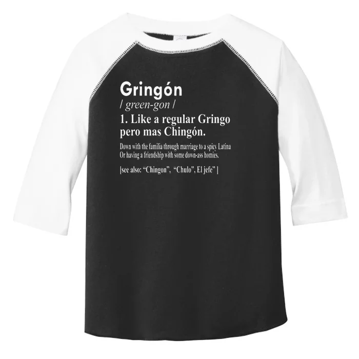 Gringon Like A Regular Gringo Pero Mas Chingon Toddler Fine Jersey T-Shirt