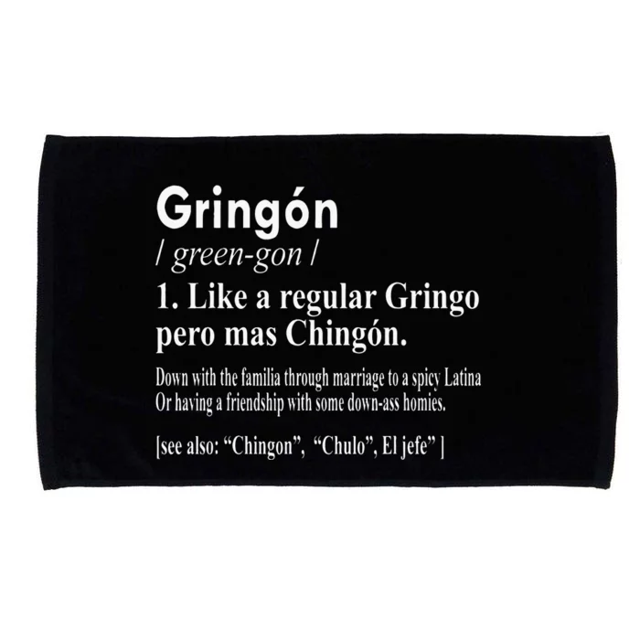 Gringon Like A Regular Gringo Pero Mas Chingon Microfiber Hand Towel