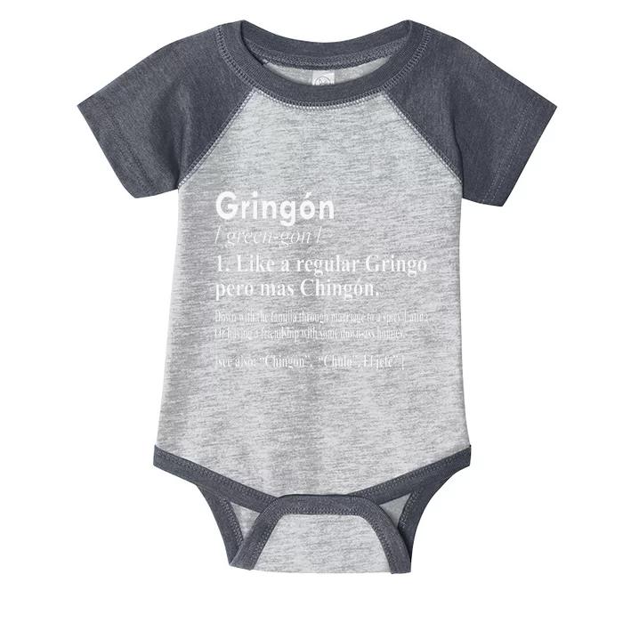 Gringon Like A Regular Gringo Pero Mas Chingon Infant Baby Jersey Bodysuit