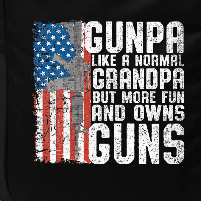 Gunpa Like A Normal Grandpa Fun And Owns Guns Funny Impact Tech Backpack