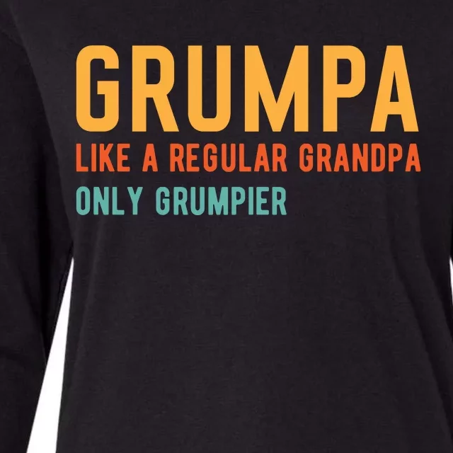 Grumpa Like A Regular Grandpa Only Grumpier Fathers Day Womens Cotton Relaxed Long Sleeve T-Shirt