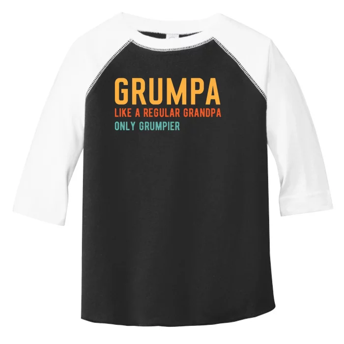 Grumpa Like A Regular Grandpa Only Grumpier Fathers Day Toddler Fine Jersey T-Shirt