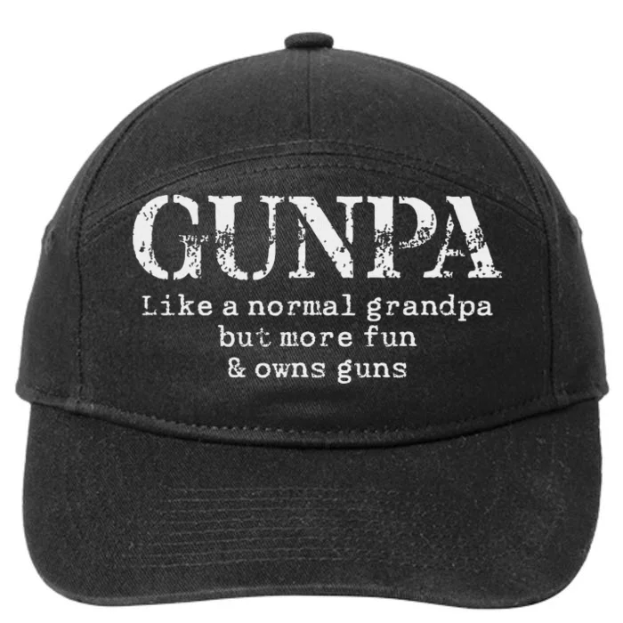 Gunpa Like A Normal Grandpa But More Fun And Owns Guns 7-Panel Snapback Hat