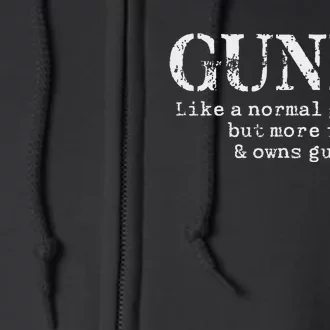 Gunpa Like A Normal Grandpa But More Fun And Owns Guns Full Zip Hoodie