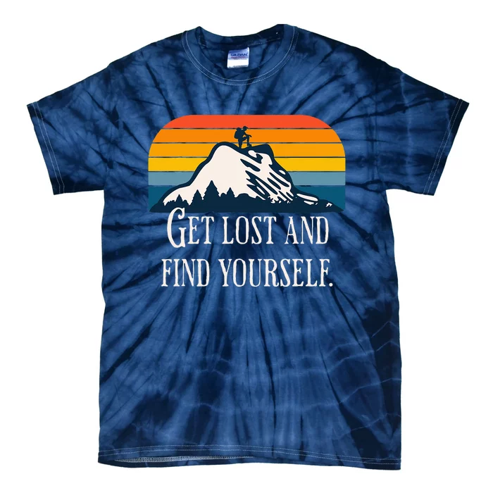 Get Lost And Find Yourself Tie-Dye T-Shirt