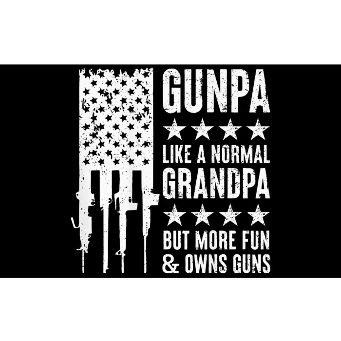 Gunpa Like A Normal Grandpa But More Fun & Owns Guns Bumper Sticker