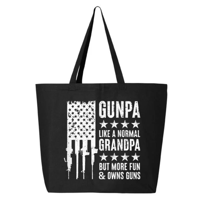 Gunpa Like A Normal Grandpa But More Fun & Owns Guns 25L Jumbo Tote