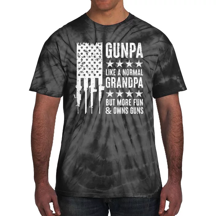 Gunpa Like A Normal Grandpa But More Fun & Owns Guns Tie-Dye T-Shirt