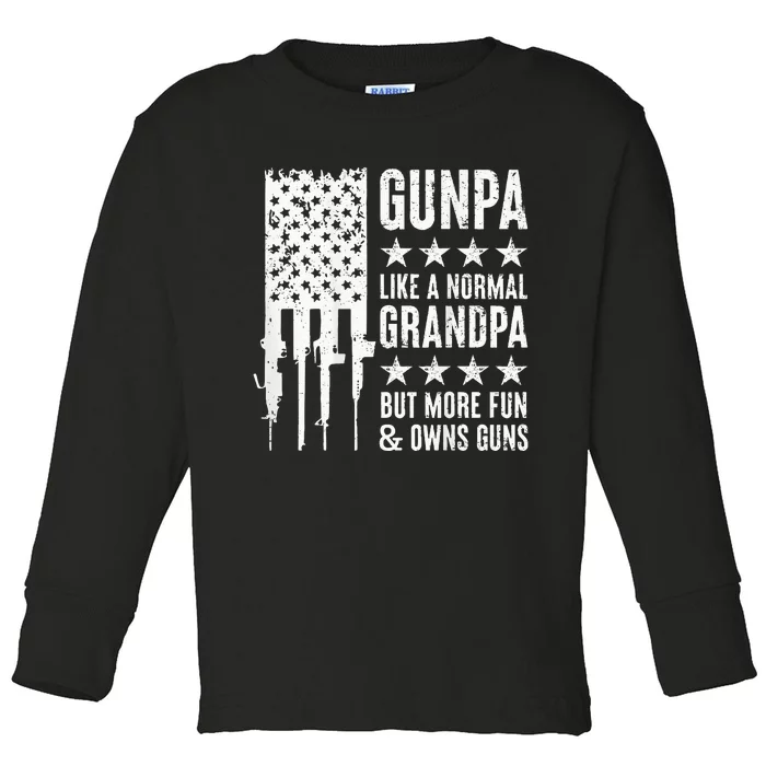 Gunpa Like A Normal Grandpa But More Fun & Owns Guns Toddler Long Sleeve Shirt