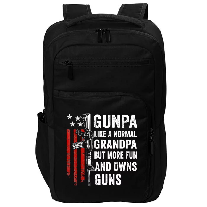 Gunpa Like A Normal Grandpa But More Fun And Owns Guns Impact Tech Backpack