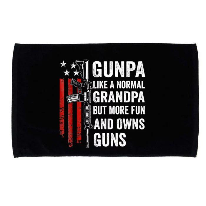 Gunpa Like A Normal Grandpa But More Fun And Owns Guns Microfiber Hand Towel