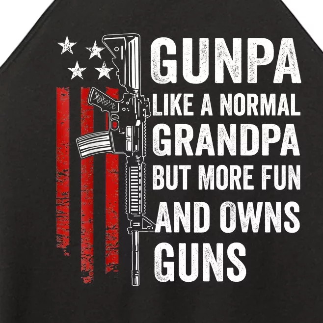 Gunpa Like A Normal Grandpa But More Fun And Owns Guns Women’s Perfect Tri Rocker Tank