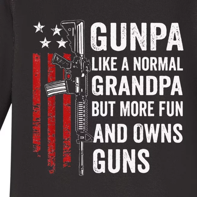 Gunpa Like A Normal Grandpa But More Fun And Owns Guns Gift Baby Long Sleeve Bodysuit