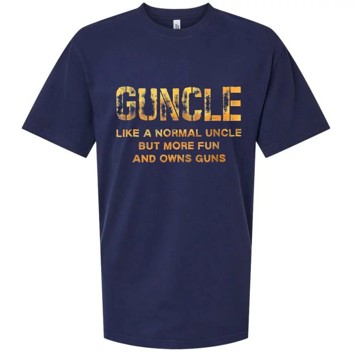 Guncle Like A Normal Uncle Comical Gun Loving Uncle Gift Sueded Cloud Jersey T-Shirt