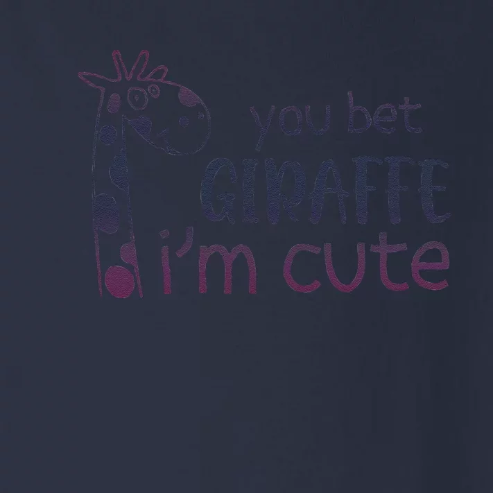 Giraffe Lover And Cool You Bet Giraffe IM Cute Toddler Long Sleeve Shirt