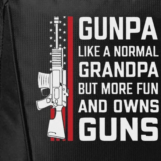 Gunpa Like A Normal Grandpa But More Fun And Owns Guns City Backpack